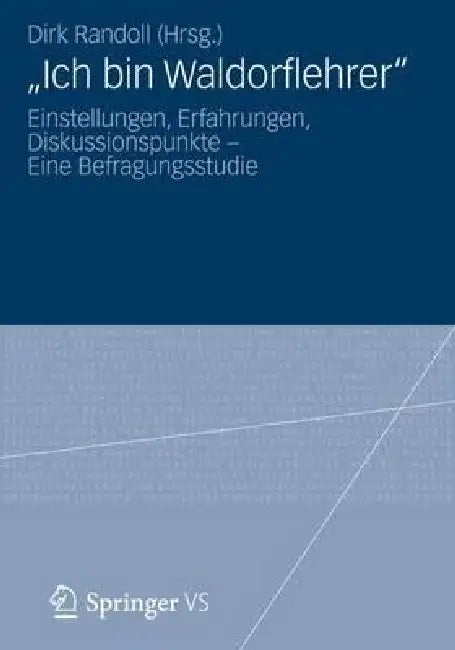 "Ich Bin Waldorflehrer" (English, Dirk Randoll)