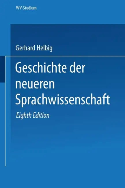 Buy Geschichte Der Neueren Sprachwissenschaft (English, Gerhard Helbig) — BookShops.in
