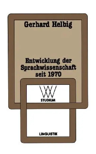 Buy Entwicklung Der Sprachwissenschaft Seit 1970 (English, Gerhard Helbig) — BookShops.in