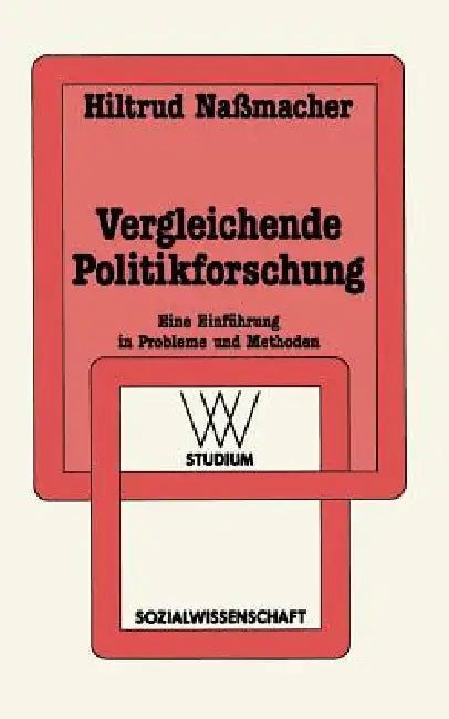Buy Vergleichende Politikforschung (English, Hiltrud Nassmacher) — BookShops.in