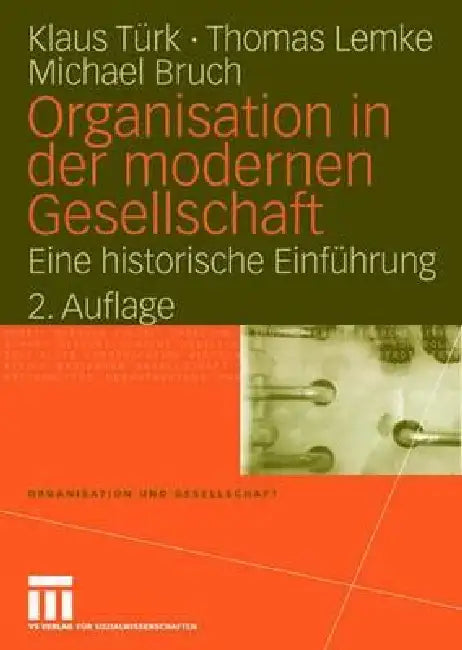 Buy Organisation in Der Modernen Gesellschaft (English, Klaus Türk | Thomas Lemke | Michael Bruch) — BookShops.in