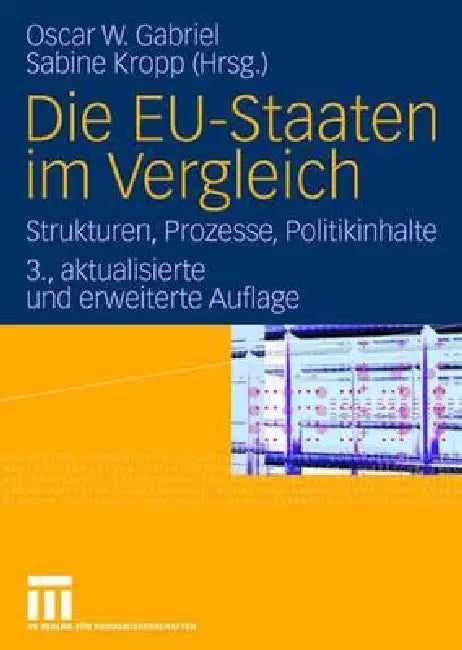 Buy Die Eu-Staaten Im Vergleich (English, Oscar W. Gabriel | Sabine Kropp) — BookShops.in