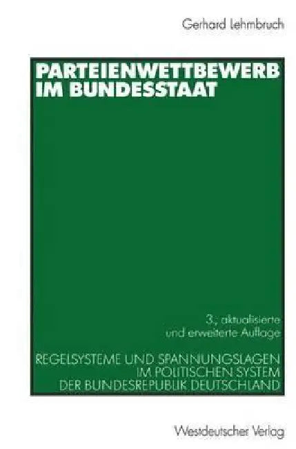 Parteienwettbewerb Im Bundesstaat (English, Gerhard Lehmbruch)