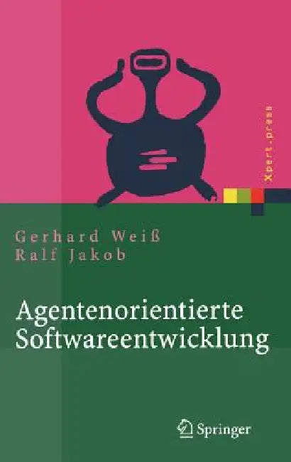 Buy Agentenorientierte Softwareentwicklung | by Gerhard Weiß | Ralf Jakob | Springer | by Gerhard Weiß | Ralf Jakob | Springer | by Gerhard Weiß | Ralf Jakob | Springer | by Gerhard Weiß | Ralf Jakob | Springer | by Gerhard Weiß | Ralf Jakob | Springer | by Gerhard Weiß | Ralf Jakob | Springer | by Gerhard Weiß | Ralf Jakob | Springer | by Gerhard Weiß | Ralf Jakob | Springer | by Gerhard Weiß | Ralf Jakob | Springer | by Gerhard Weiß | Ralf Jakob | Springer | by Gerhard Weiß | Ralf Jakob | Springer — BookShops.in