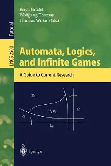 Buy Automata, Logics, and Infinite Games (English, Erich Grädel | Wolfgang Thomas | Thomas Wilke) — BookShops.in