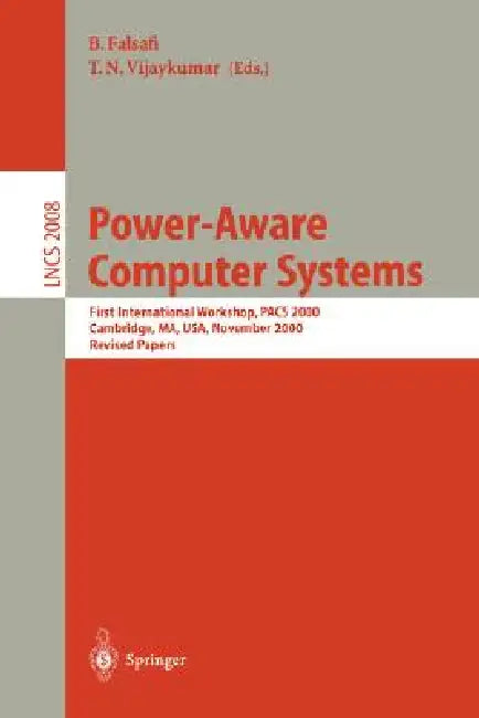 Buy Power-Aware Computer Systems (English, Babak Falsafi | T. N. Vijaykumar) — BookShops.in