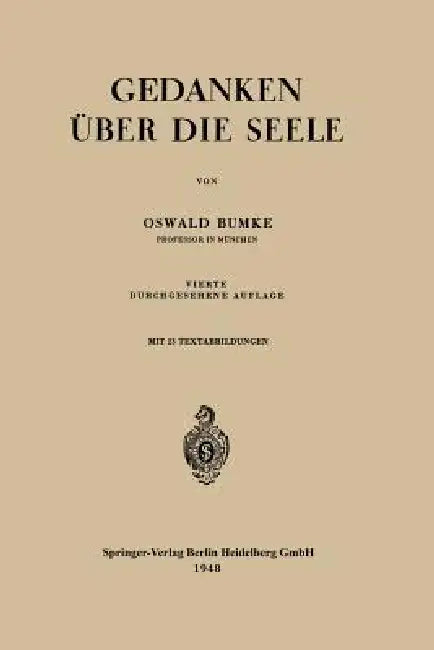 Buy Gedanken Über Die Seele (English, Oswald Bumke) — BookShops.in