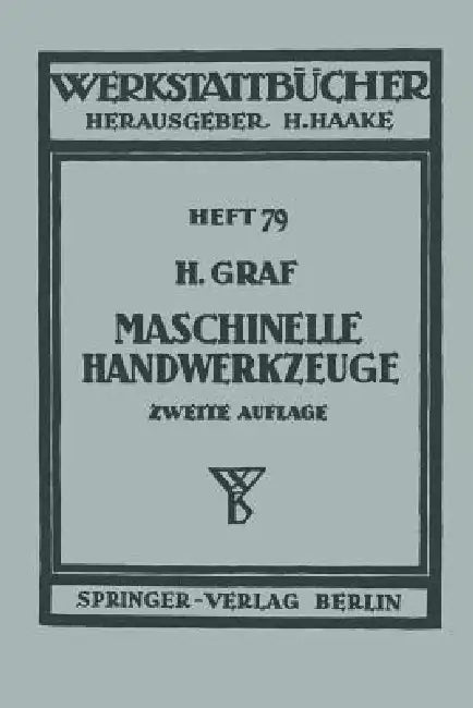 Buy Maschinelle Handwerkzeuge (English, H. Graf) — BookShops.in