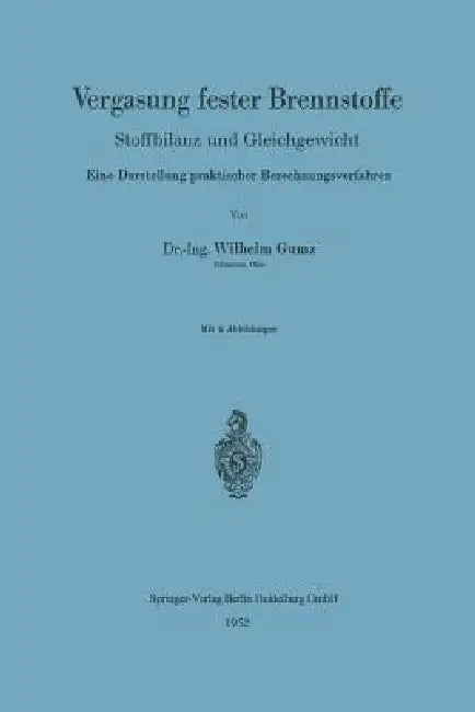 Buy Vergasung Fester Brennstoffe (English, Wilhelm Gumz) — BookShops.in