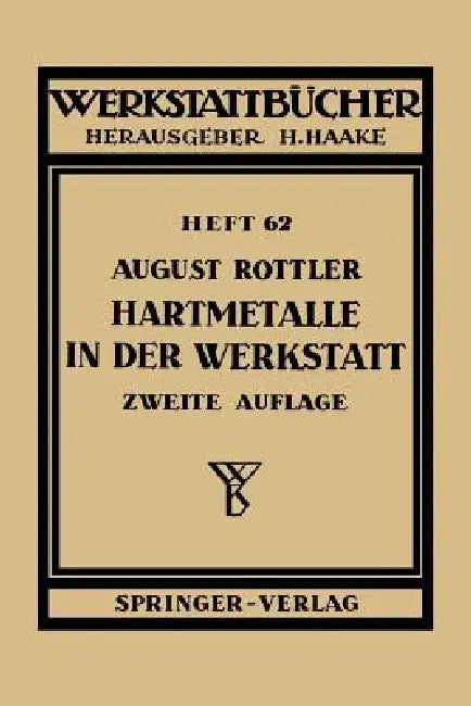 Hartmetalle in Der Werkstatt (English, A. Rottler)