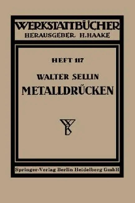 Metalldrücken (English, W. Sellin)