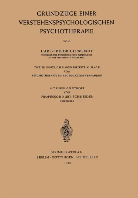 Grundzüge Einer Verstehenspsychologischen Psychotherapie (English, Kurt Schneider | Carl-Friedrich Wendt)