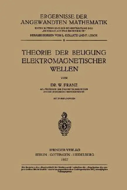 Buy Theorie Der Beugung Elektromagnetischer Wellen (English, Walter Franz) — BookShops.in