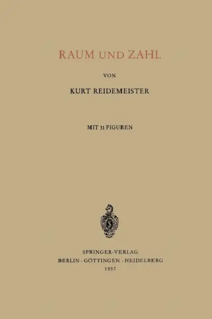 Raum Und Zahl (English, Kurt Reidemeister)