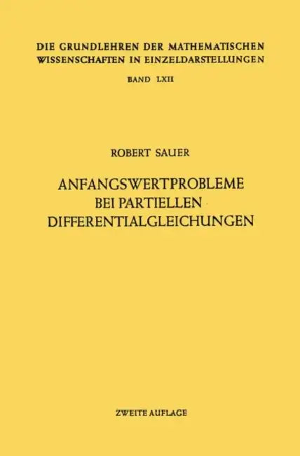 Buy Anfangswertprobleme Bei Partiellen Differentialgleichungen (English, Robert Sauer) — BookShops.in