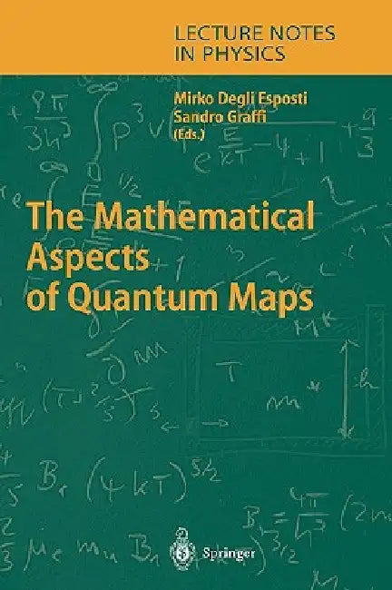 Buy The Mathematical Aspects of Quantum Maps (English, Mirko Esposti | Sandro Graffi) — BookShops.in