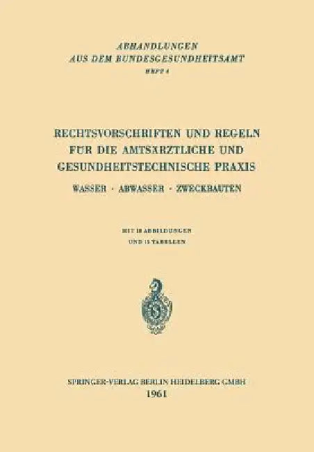 Buy Rechtsvorschriften Und Regeln Für Die Amtsärztliche Und Gesundheitstechnische PRAXIS (English, Kenneth A. Loparo) — BookShops.in