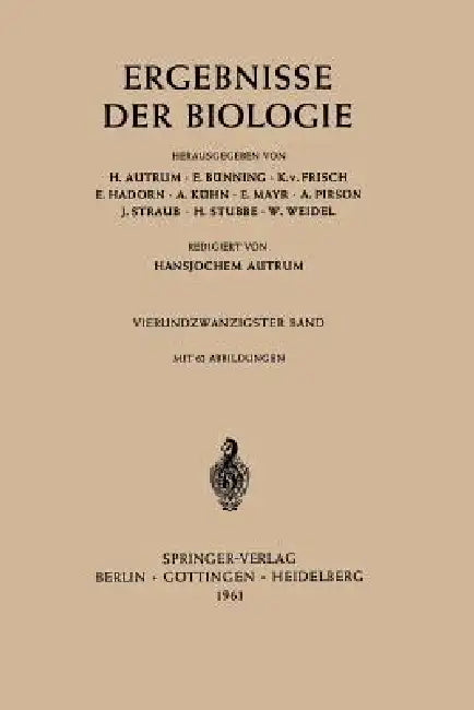 Buy Ergebnisse Der Biologie: 24 (Advances in Biology) by H. Autrum, E. Bünning, K. V. Frisch | Springer-Verlag | German Hardcover Bilingual Edition 1961 — BookShops.in