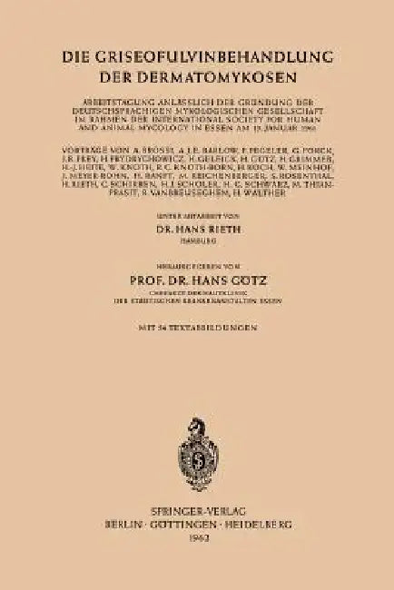 Buy Die Griseofulvinbehandlung Der Dermatomykosen (English, Hans Rieth | Hans Götz) — BookShops.in