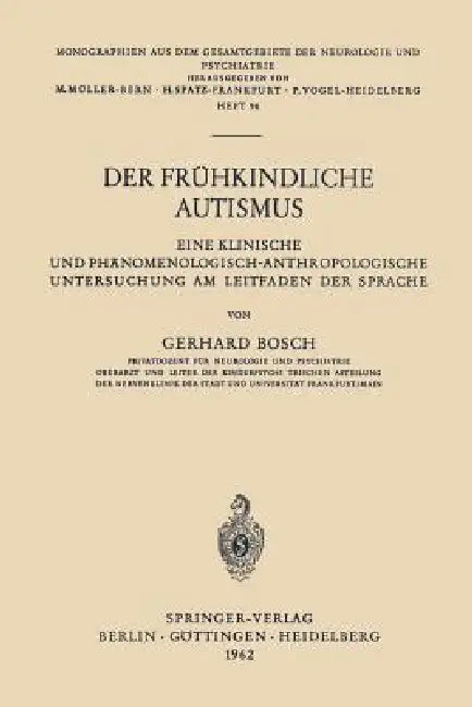 Buy Der Frühkindliche Autismus (English, Gerhard Bosch) — BookShops.in