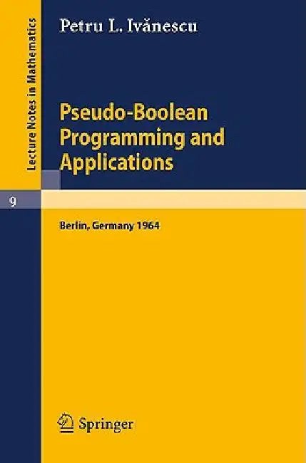 Buy Pseudo-Boolean Programming and Applications (English, P. L. Ivanescu) — BookShops.in