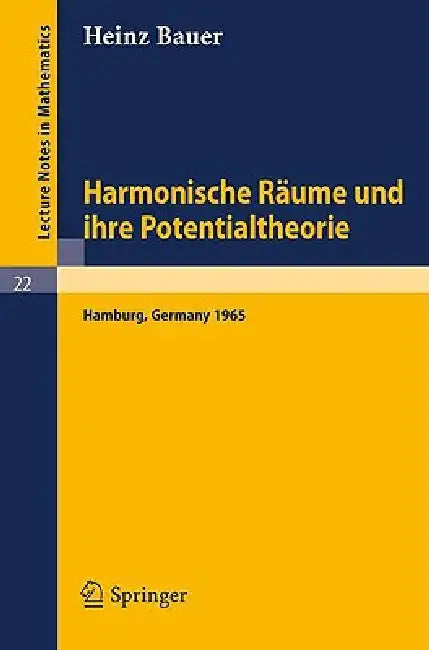 Buy Harmonische Räume Und Ihre Potentialtheorie (English, Heinz Bauer) — BookShops.in