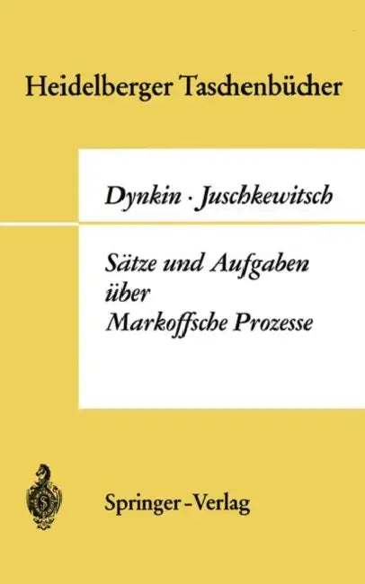Sätze Und Aufgaben Über Markoffsche Prozesse (English, Evgenij Borisovic Dynkin | Kurt Schürger | A. a. Juschkewitsch)