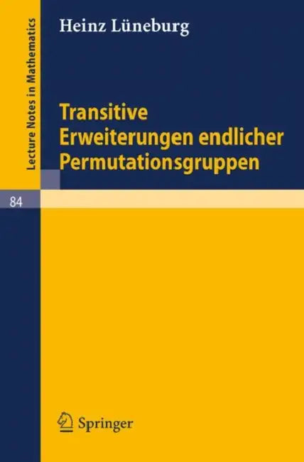 Transitive Erweiterungen Endlicher Permutationsgruppen (English, Heinz Lüneburg)