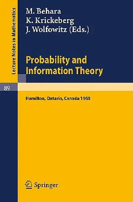 Buy Probability and Information Theory (English, M. Behara | K. Krickeberg | J. Wolfowitz) — BookShops.in