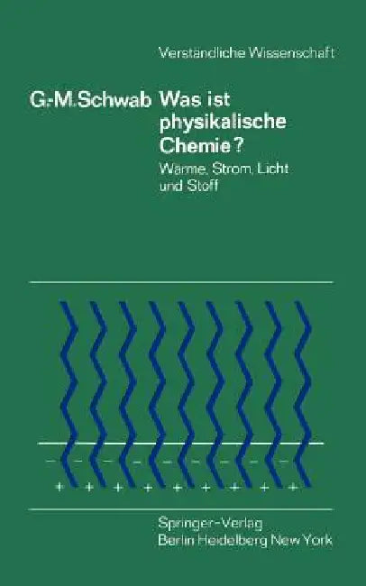 Buy Was Ist Physikalische Chemie? (English, G. -M Schwab) — BookShops.in