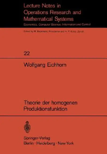 Buy Theorie Der Homogenen Produktionsfunktion (English, Werner Eichhorn) — BookShops.in
