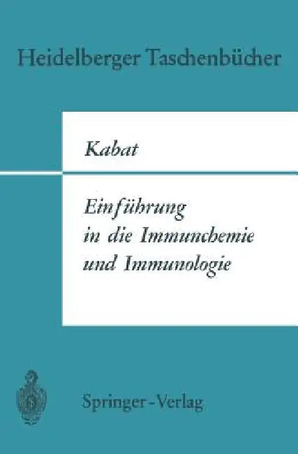 Buy Einführung in Die Immunchemie Und Immunologie (English, Elvin A. Kabat | K. Jann | E. Rüde) — BookShops.in