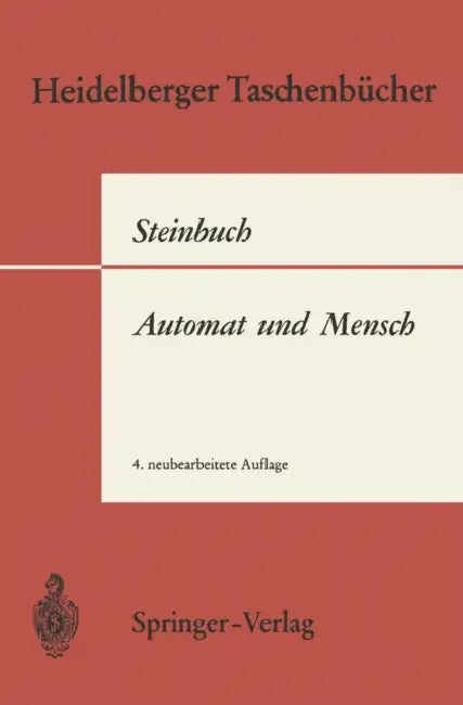 Buy Automat Und Mensch (English, K. Steinbuch) — BookShops.in