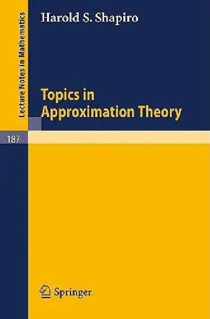 Buy Topics in Approximation Theory (English, Harold S. Shapiro) — BookShops.in