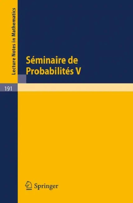 Buy Séminaire de Probabilités V (English, A. Dold | B. Eckmann) — BookShops.in