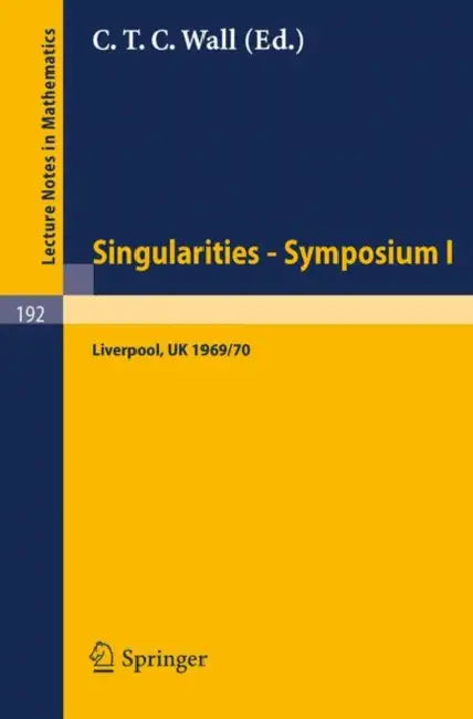 Buy Proceedings of Liverpool Singularities - Symposium I. (University of Liverpool 1969/70) (English, C. T. C. Wall) — BookShops.in