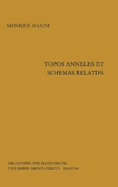 Buy Topos Anneles Et Schemas Relatifs (English, Monique Hakim) — BookShops.in