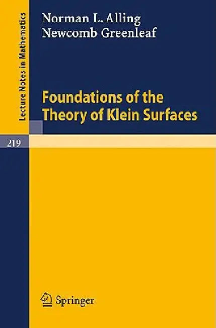 Foundations of the Theory of Klein Surfaces (English, Norman L. Alling | Newcomb Greenleaf)