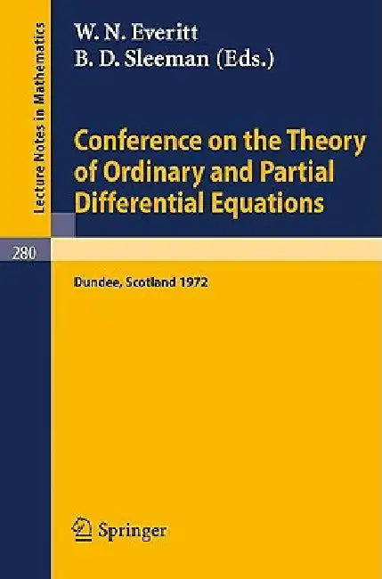 Buy Conference on the Theory of Ordinary and Partial Differential Equations (English, W. N. Everitt | B. D. Sleeman) — BookShops.in