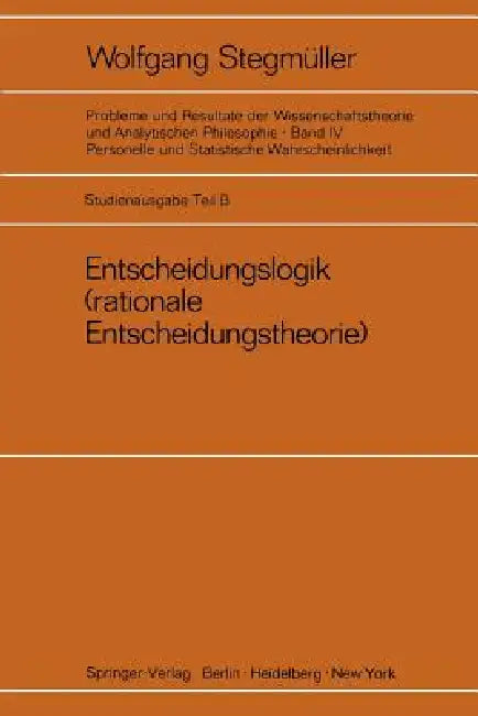 Buy Entscheidungslogik (English, Wolfgang Stegmüller) — BookShops.in
