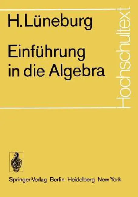 Buy Einführung in Die Algebra (English, H. Lüneburg) — BookShops.in