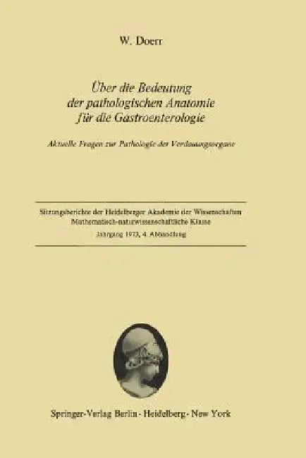 Buy Über Die Bedeutung Der Pathologischen Anatomie Für Die Gastroenterologie (English, Wilhelm Doerr) — BookShops.in
