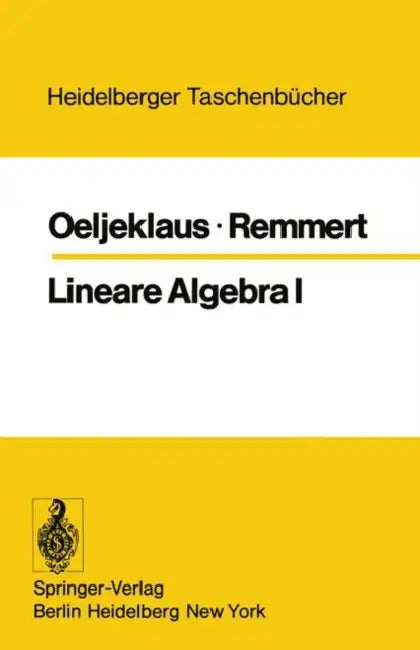 Lineare Algebra I (English, E. Oeljeklaus | R. Remmert)