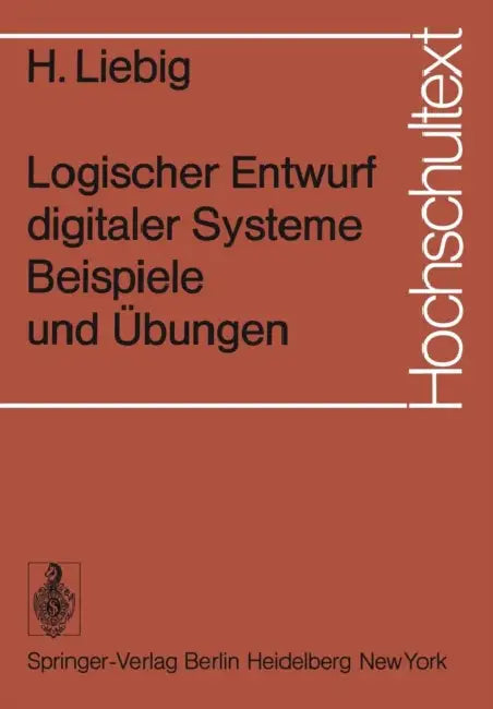 Buy Logischer Entwurf Digitaler Systeme Beispiele Und Übungen | by H. Liebig | Springer | by H. Liebig | Springer | by H. Liebig | Springer | by H. Liebig | Springer | by H. Liebig | Springer | by H. Liebig | Springer | by H. Liebig | Springer | by H. Liebig | Springer | by H. Liebig | Springer | by H. Liebig | Springer | by H. Liebig | Springer | by H. Liebig | Springer | by H. Liebig | Springer | by H. Liebig | Springer | by H. Liebig | Springer | by H. Liebig | Springer | by H. Liebig | Springer  — BookShops.in