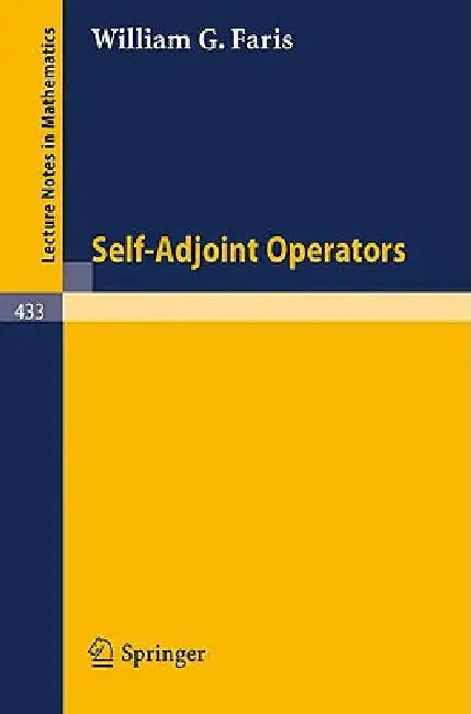 Buy Self-Adjoint Operators (English, W. G. Faris) — BookShops.in