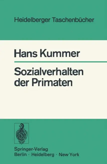 Buy Sozialverhalten Der Primaten (English, H. Kummer | K. de Sousa Ferreira) — BookShops.in