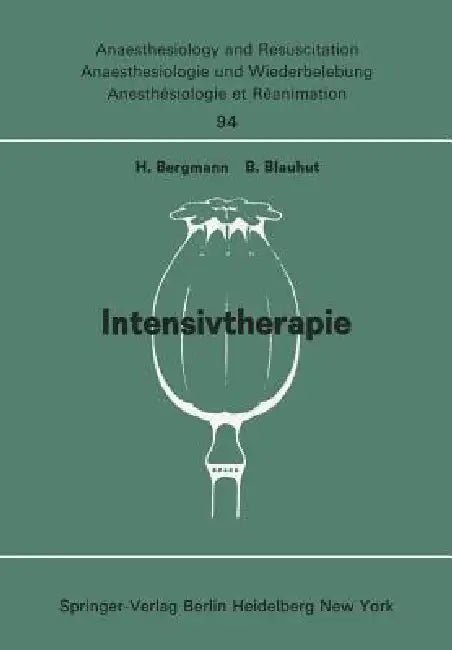Buy Intensivtherapie: Beiträge zu Freien Themen – German Medical Hardcover by Bergmann & Blauhut | Springer-Verlag 1975 | Buy Online at Bookshops.in — BookShops.in