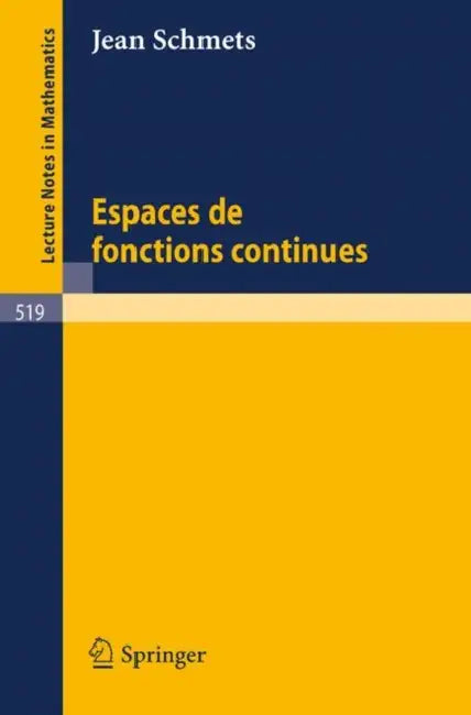 Buy Espaces de Fonctions Continues (English, J. Schmets) — BookShops.in