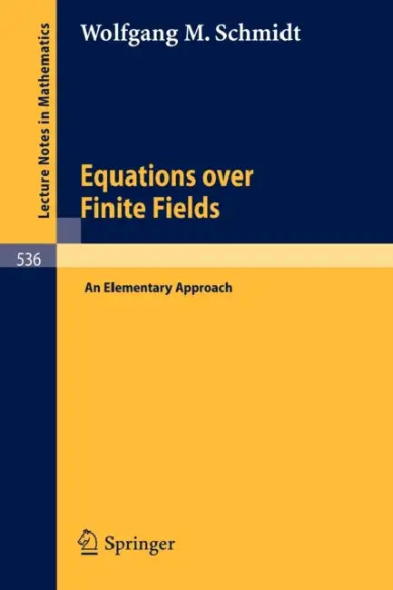 Equations Over Finite Fields (English, W. M. Schmidt)
