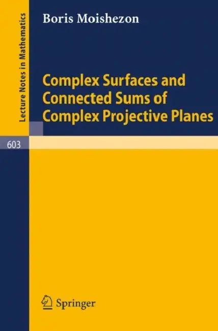 Complex Surfaces and Connected Sums of Complex Projective Planes (English, B. Moishezon)